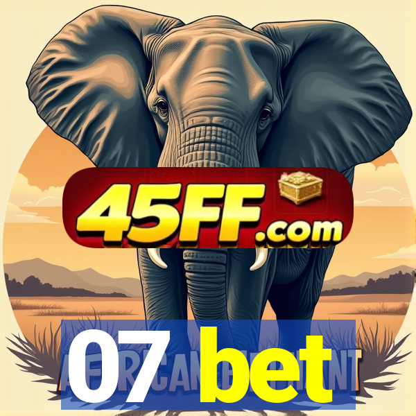 07 bet